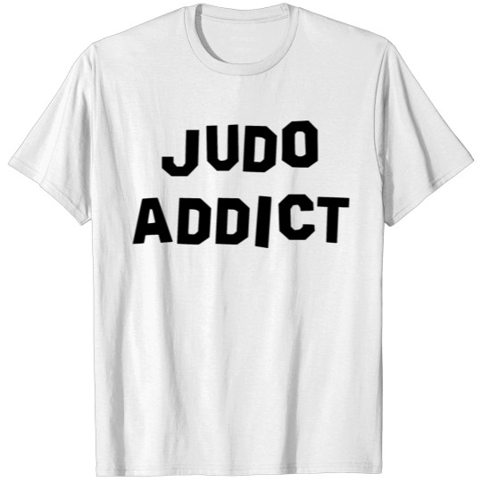 Discover judo addict T-shirt