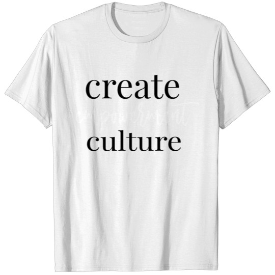 Discover Empowerment Culture 2 T-shirt