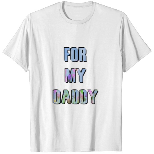 Discover For my Dad 7 T-shirt