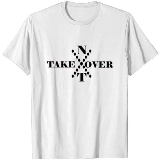 Discover TAKE OVER T-shirt