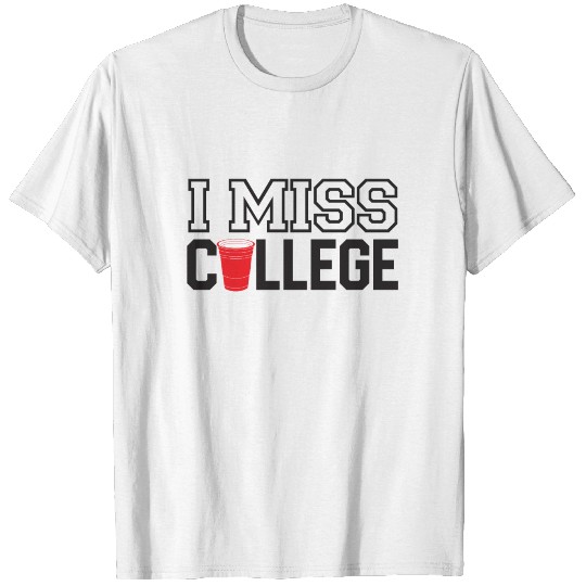 I miss college T-shirt