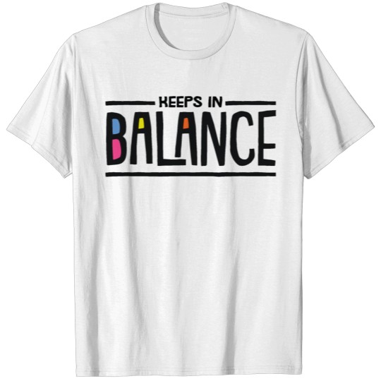 Discover Keeps In Balance (black design) T-shirt
