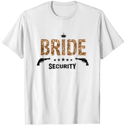 Discover Bride Security Hen Night Team Bachelorette Party T-shirt