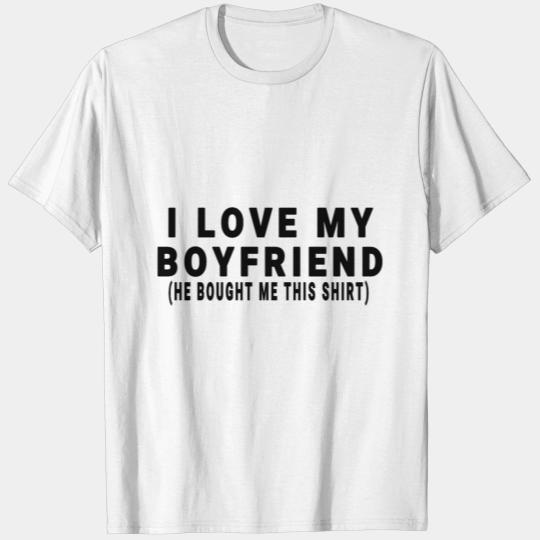 I Love My Boyfriend T-shirt