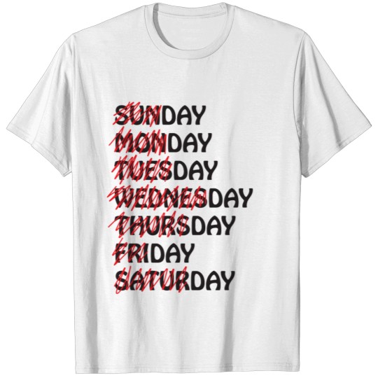 Discover funny week T-shirt