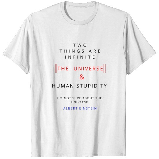 Albert Einstein quote T-shirt