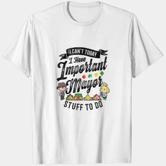 Animal Crossing Important Mayor Stuff Graphic T S T-shirt