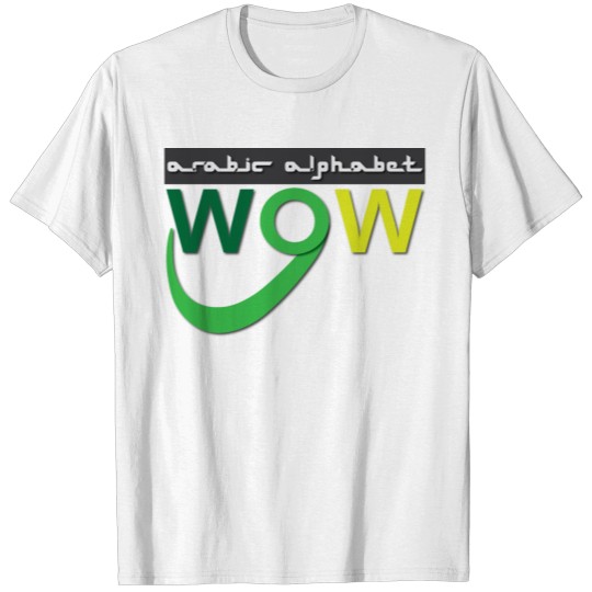 Discover WOW Arabic alphabet T-shirt