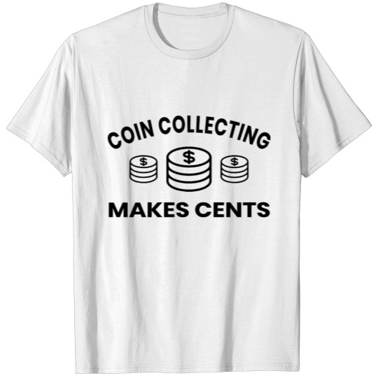 Discover Coin collecting Collector Numismatic Numismatist T-shirt