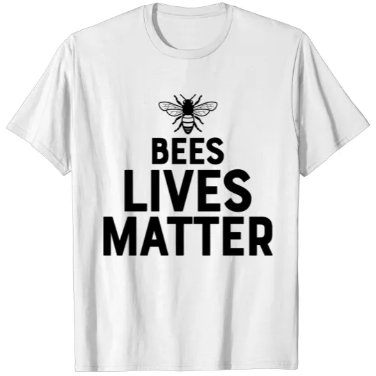 Discover Bees also count lives T-shirt