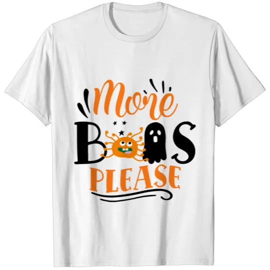 Discover Halloween Corona Virus wants more Boos please T-shirt