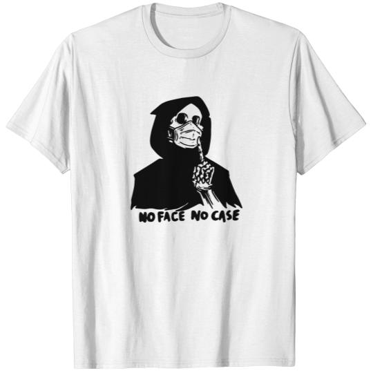 No face no case T-shirt