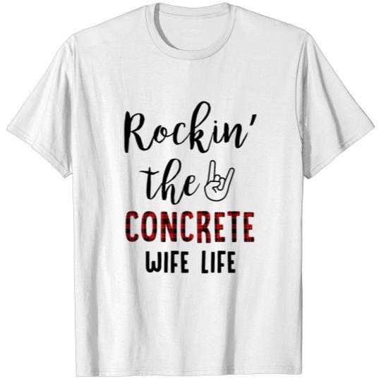 Discover Rockin the Concrete Wife Life T-shirt