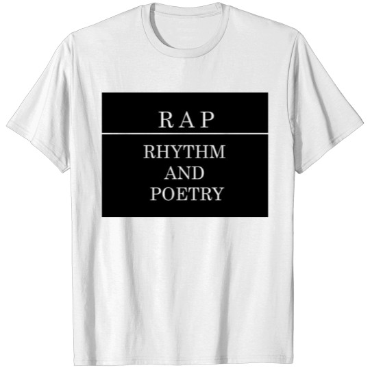 Discover RAP,RHYTHM AND POETRY T-shirt