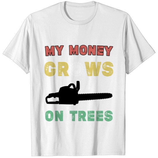 Gift For Men Arborist, tree surgeon T-shirt