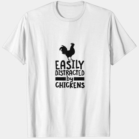 Easily Distracted By Chickens T-shirt