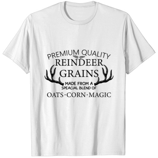 Discover PREMIUM QUALITY REINDEER GRAINS T-shirt
