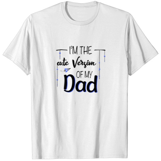 Discover The Sweet Version Of Dad For Baby Son Gift T-shirt