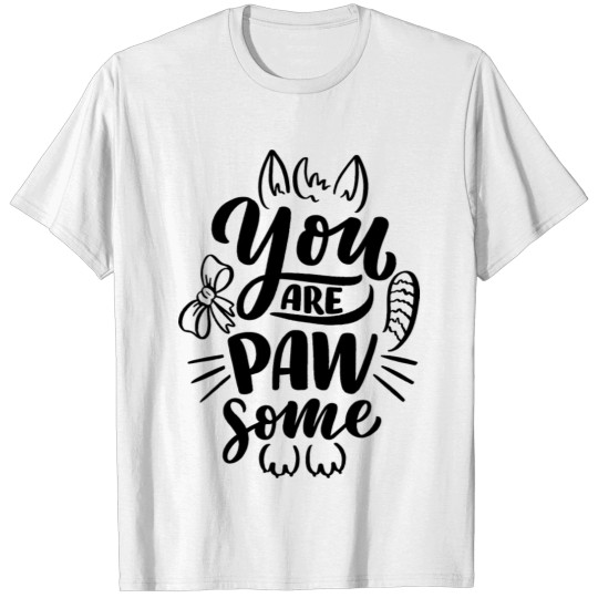 Discover You Are Paw-some! T-shirt