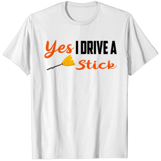 Discover halloween Yes I Drive A Stick T-shirt