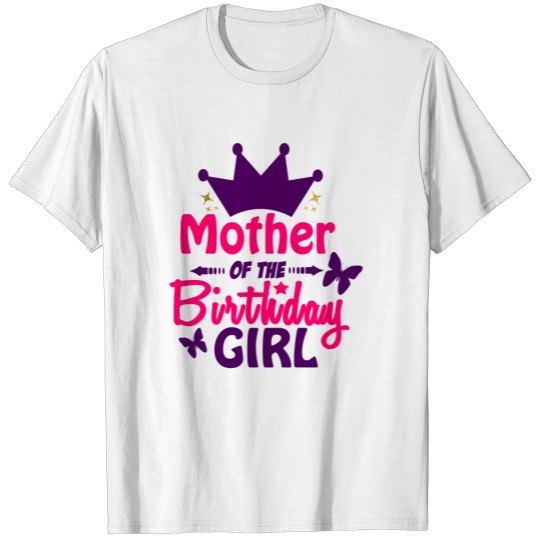 Discover Mother of the Birthday Girl T-shirt