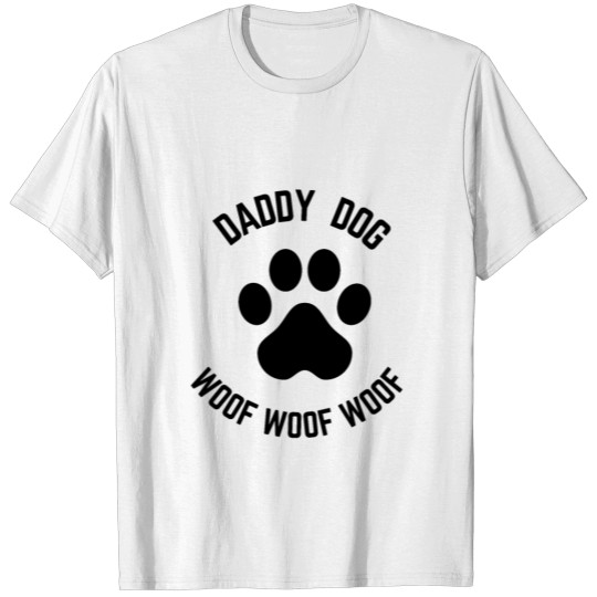 Discover Daddy dog woof woof woof T-shirt