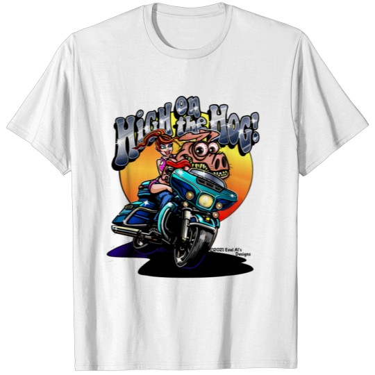 Discover High on the hog T-shirt