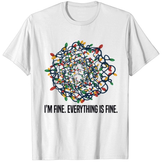 Discover Im Fine Everything Is Fine Christmas Lights Xmas T-shirt