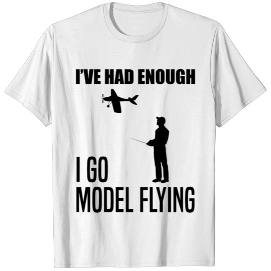 Discover RC Airplane Model Flight Funny Quote Gift T-shirt