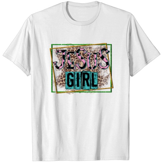 Jesus Girl T-shirt