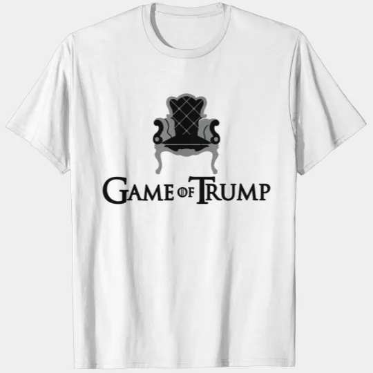 Donald trump - Game of Trump T-shirt