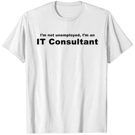Discover I'm An IT Consultant T-shirt