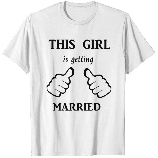 Discover this_girl_is_getting__t T-shirt