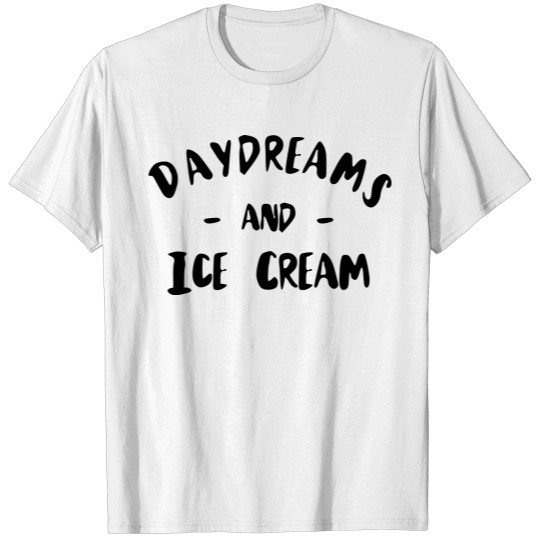 Discover Daydreams & Ice Cream T-shirt