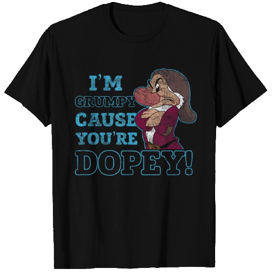 Disney Snow White Grumpy Because Youre Dopey T-Shirts