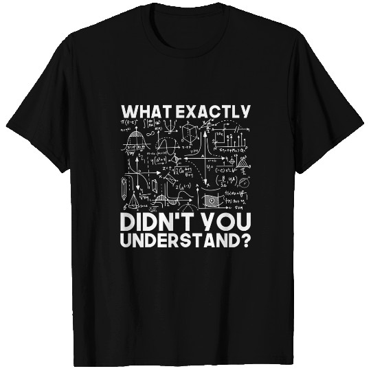 Science Gift Idea Physicist Math Physics T Shirt