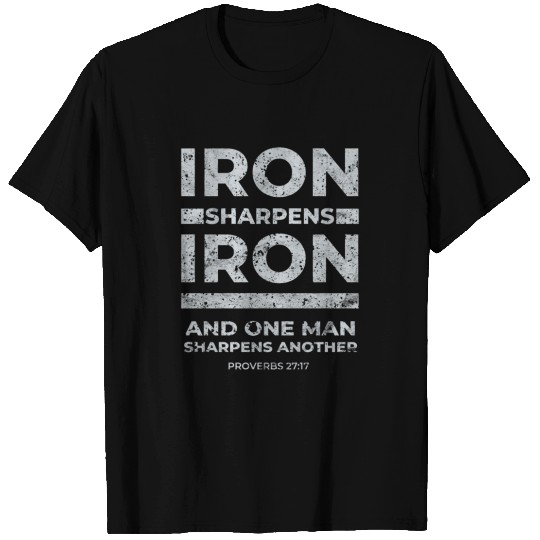 Iron Sharpens Iron Bible Verse Proverbs 2717 Man S T-shirt