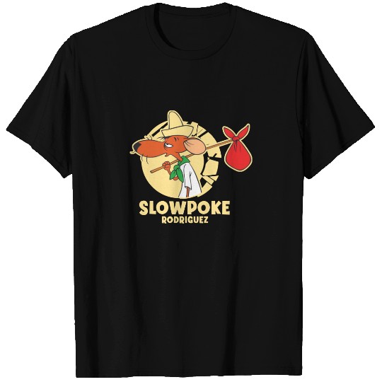 Slowpoke Rodriguez - slow - Mouse Cartoon - T-Shirt