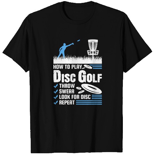 Funny How To Play Disc Golf T-Shirt