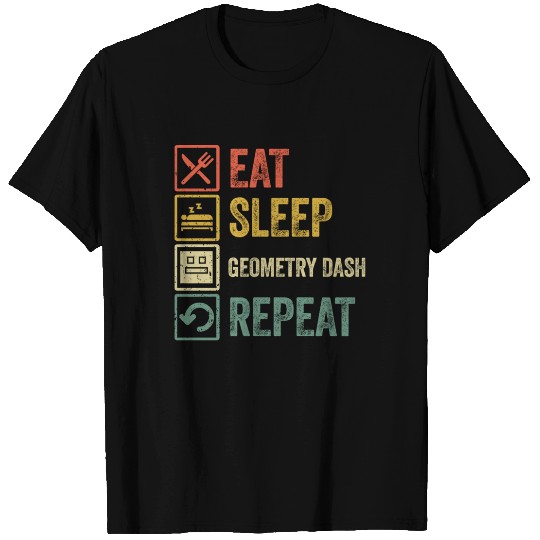 Funny eat sleep geometry dash repeat retro vintage - Geometry Dash - T-Shirt
