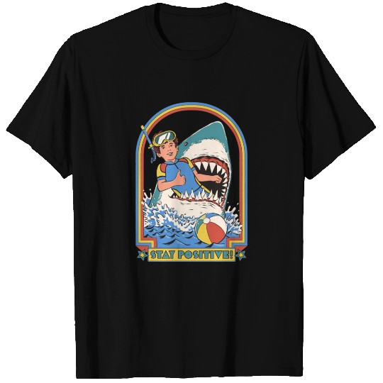 Stay Positive Shark Attack Vintage Retro Comedy Funny T-Shirt