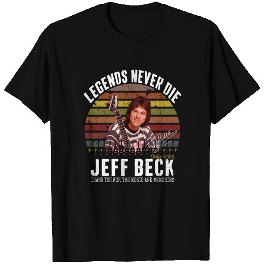 RIP Jeff Beck - Legend Never Die - Rip Jeff Beck T-Shirt