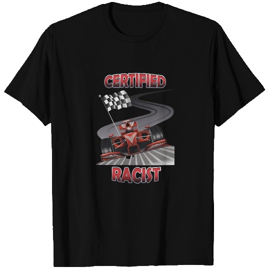 Certified Racist Shirt,
