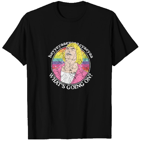 What's Going On? - He Man - T-Shirt
