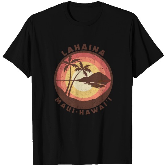 Lahaina, Maui, Hawaii - Lahaina Maui Hawaii - T-Shirt