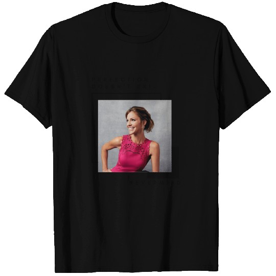 Perfection Doesnt Ex- Nevermind - Tricia Helfer T-Shirts