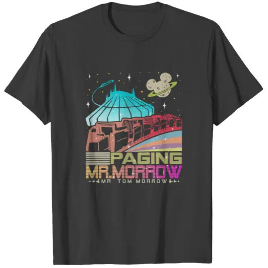 Paging Mr Morrow Cotton Tshirt, Disney Space Mountain Shirt, Tomorrowland Tee, Disney People Mover, Magic Kingdoms Peoplemover