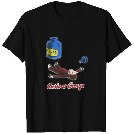 Curious George Breathes in Ether T-Shirts