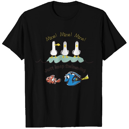 Disneyss Pixars Finding Nemo Mine Mine Mine Just Keep Swimming T-Shirts
