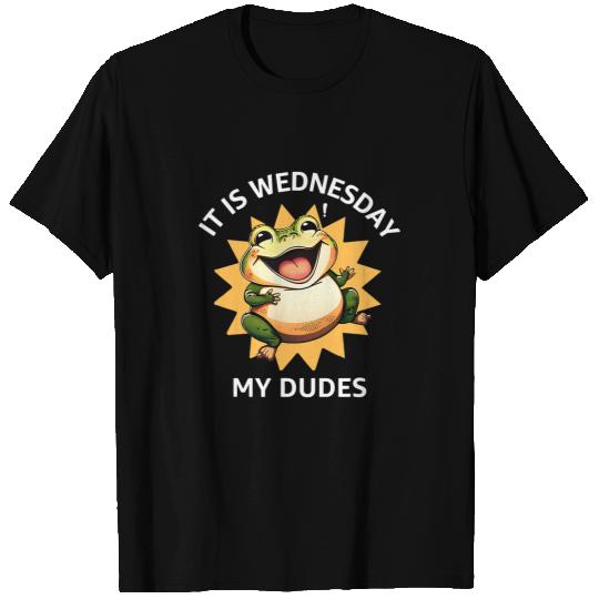Frog Gift IT IS WEDNESDAY MY DUDES 2Funny Frog Toad Meme T-Shirts